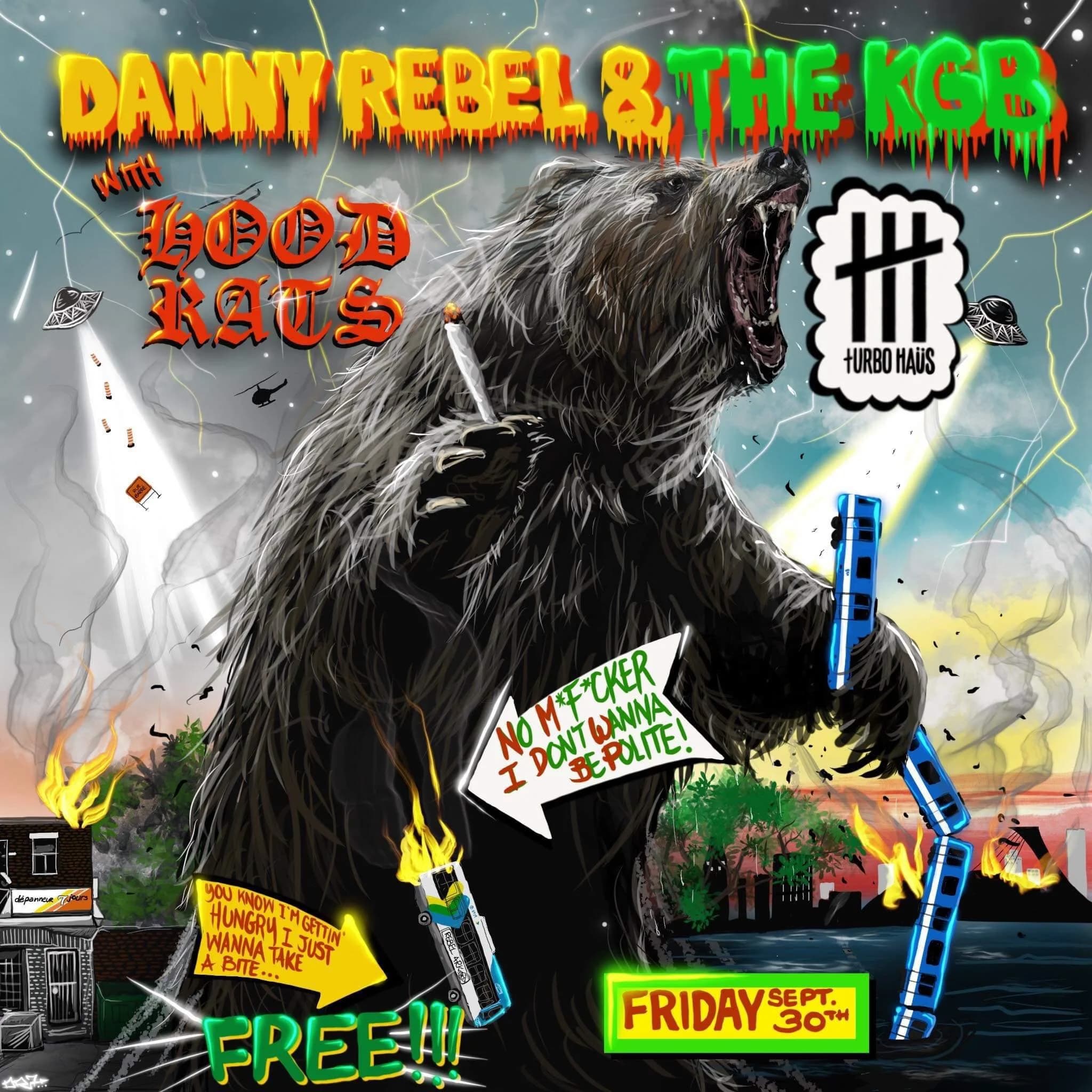 Danny Rebel &amp; The KGB + Hood Rats