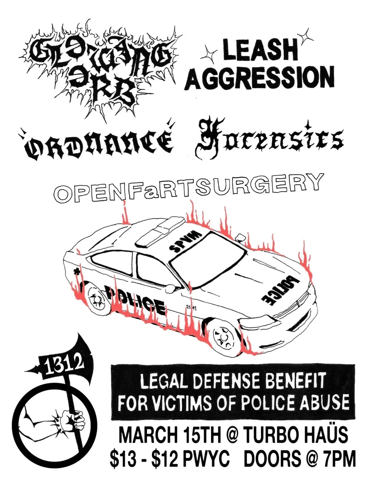 Glowing Orb + Leash Aggression + Ordonance + Forensics + Open Fart Surgery