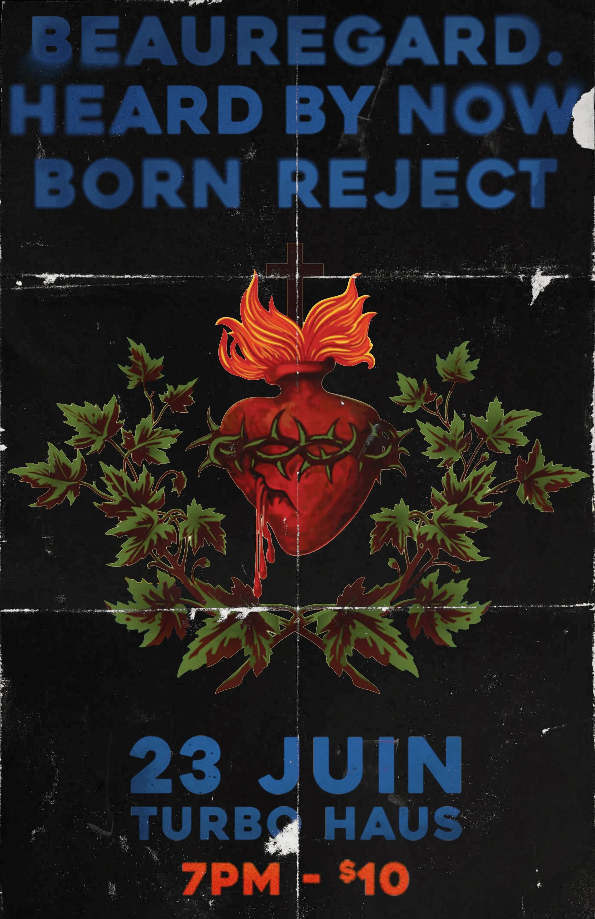 Heard by Now + Born Reject + Beauregard