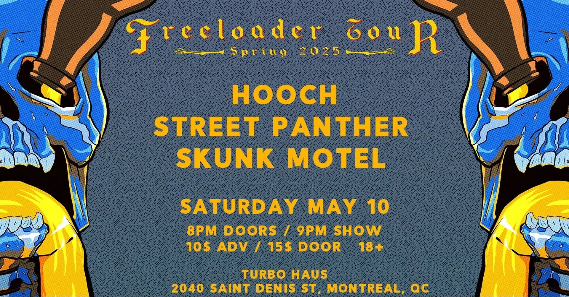 Hooch + Skunk Motel + Street Panther