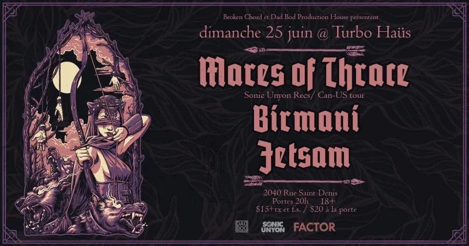 Mares Of Thrace + Birmani + Jetsam