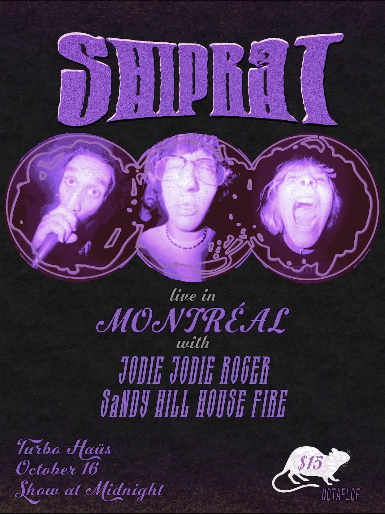 **Midnight/Minuit**  Shiprat + Jodie Jodie Roger + Sandy Hill House Fire