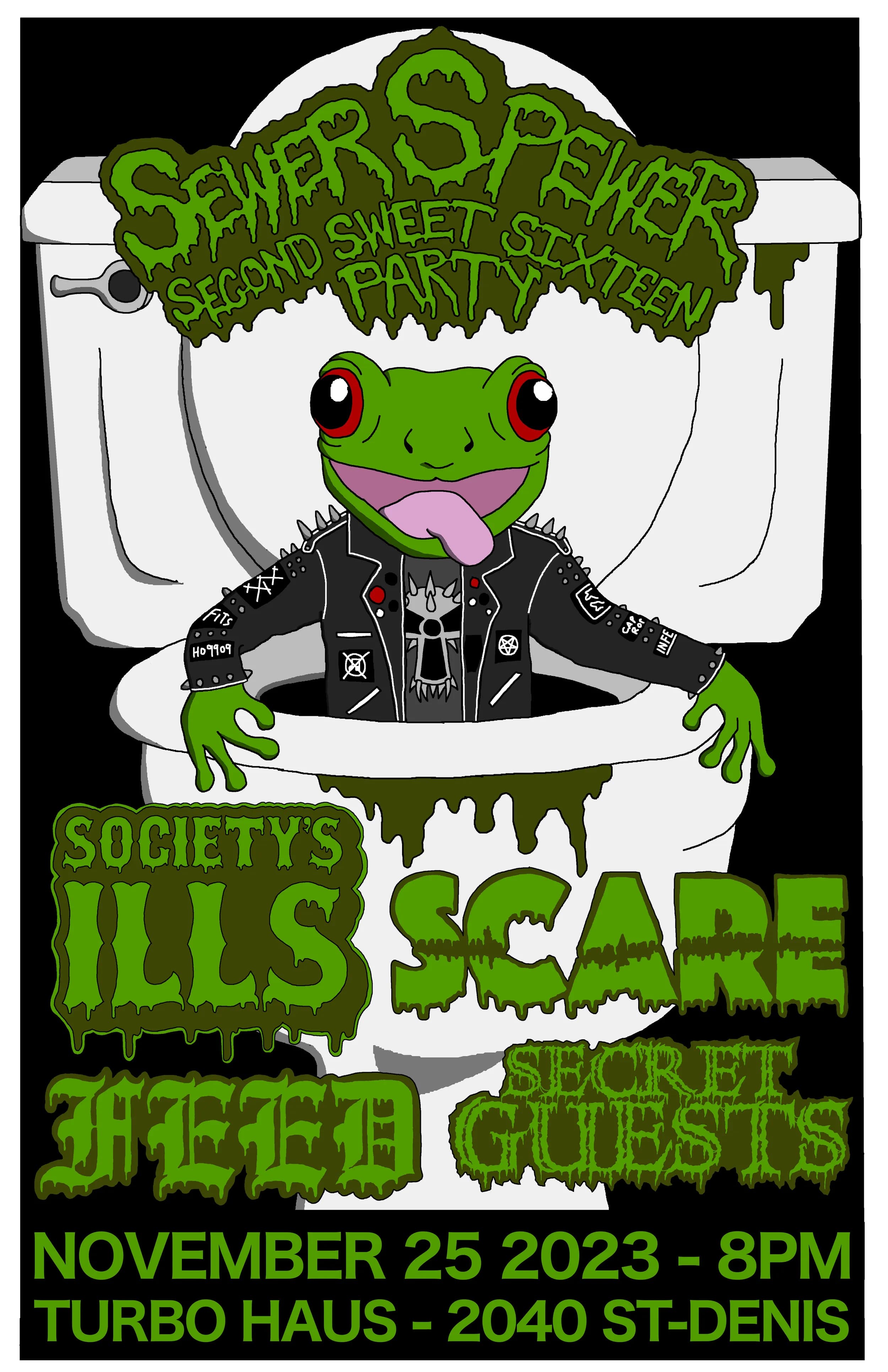 "SEWER SPEWER PARTY" avec Society's Ills +  SCARE +  FEED + invité.e.s