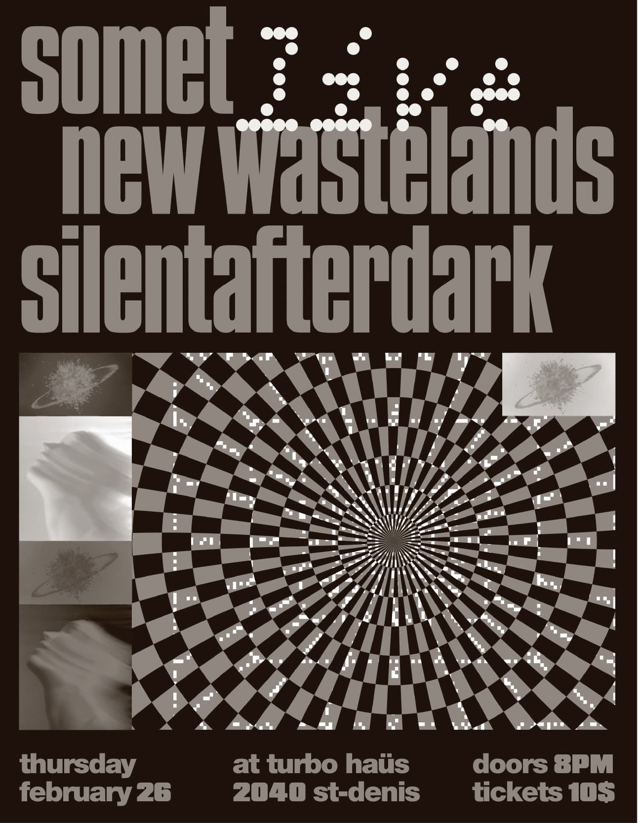 Somet + New Wastelands + Silentafterdark