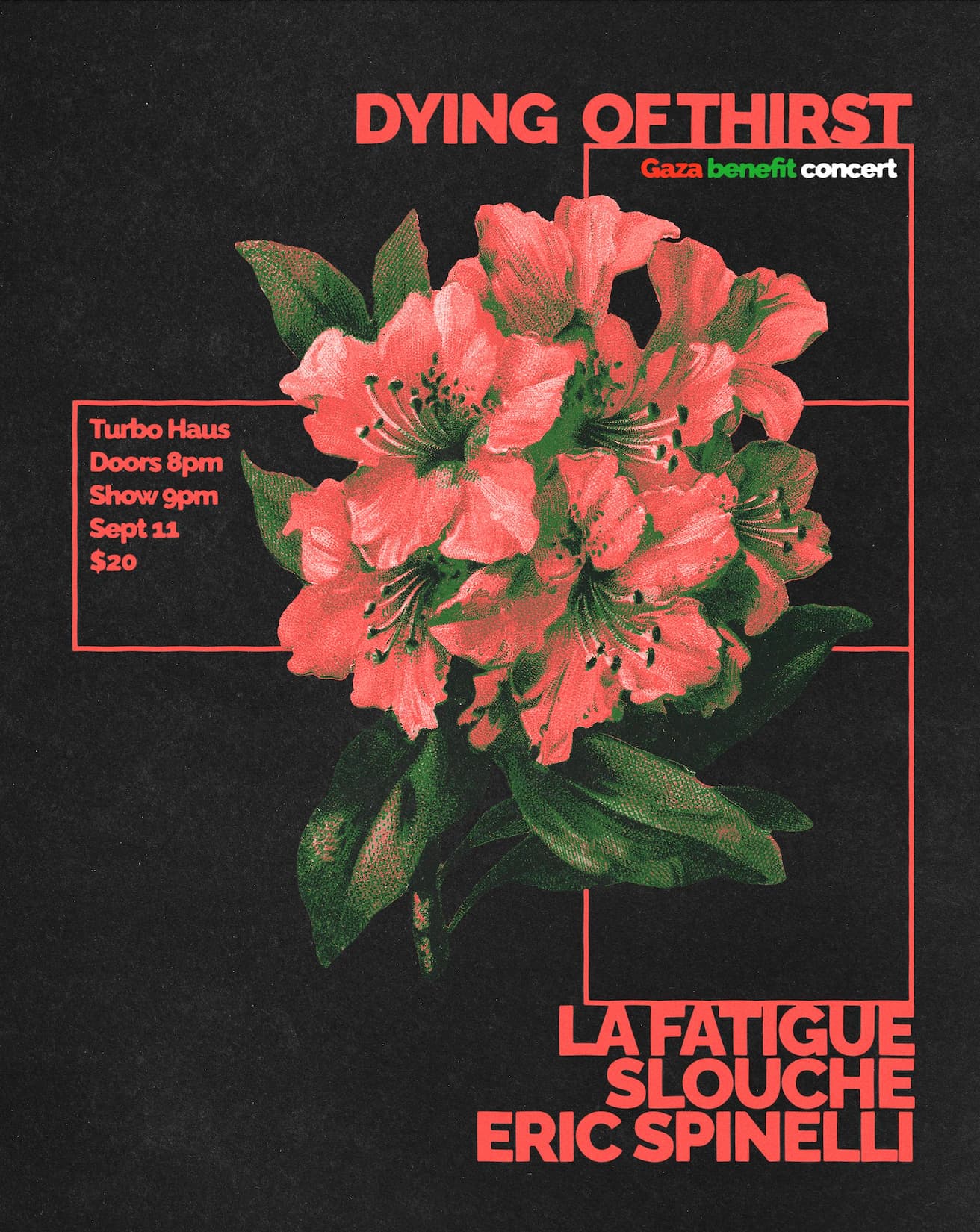 DYING OF THIRST + LA FATIGE + SLOUCHE + ERIC SPINELLI