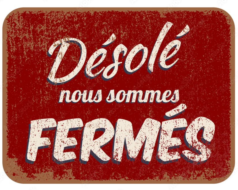 FERMÉS FÊTES // CLOSED FOR THE HOLIDAYS