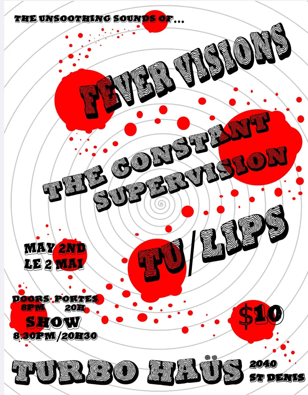 Fever Vision + The Constant Supervision + Tu/Lips