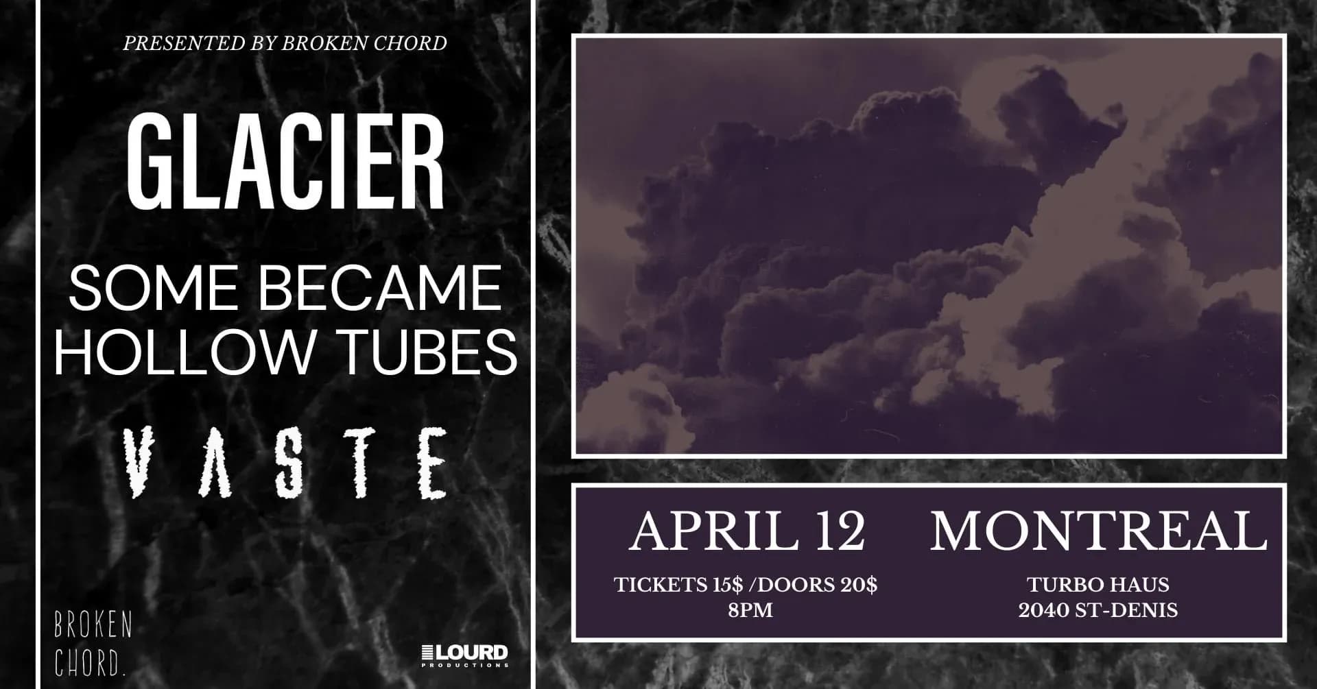 Glacier + Some Became Hollow Tube + Vaste