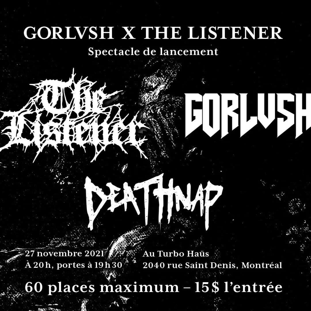 GORLVSH X THE LISTENER - Spectacle de lancement