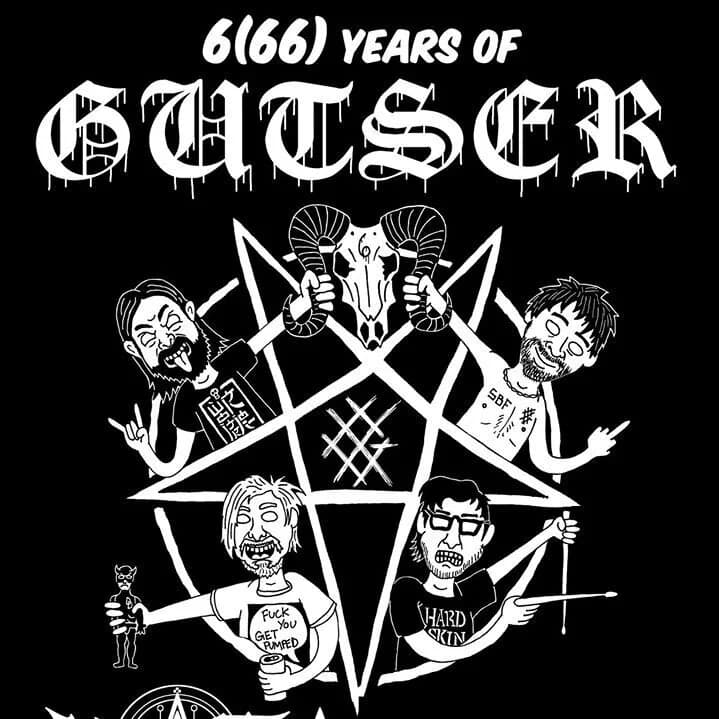 Gutser 6 Year Anniversary W Dizastra + Aaaaaaa