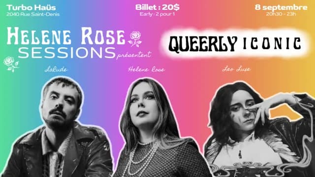 Hélène Rose Sessions + Léo Luxe + LaRude