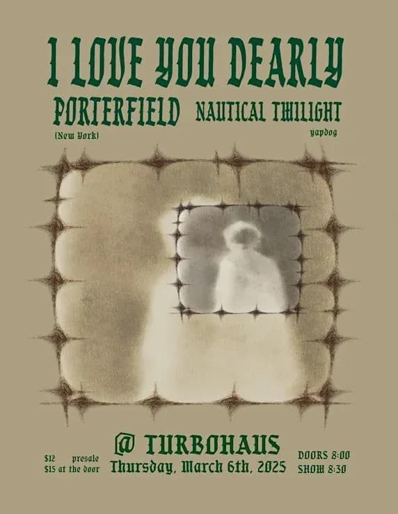 I Love You Dearly + Porterfield + Nautical Twilight