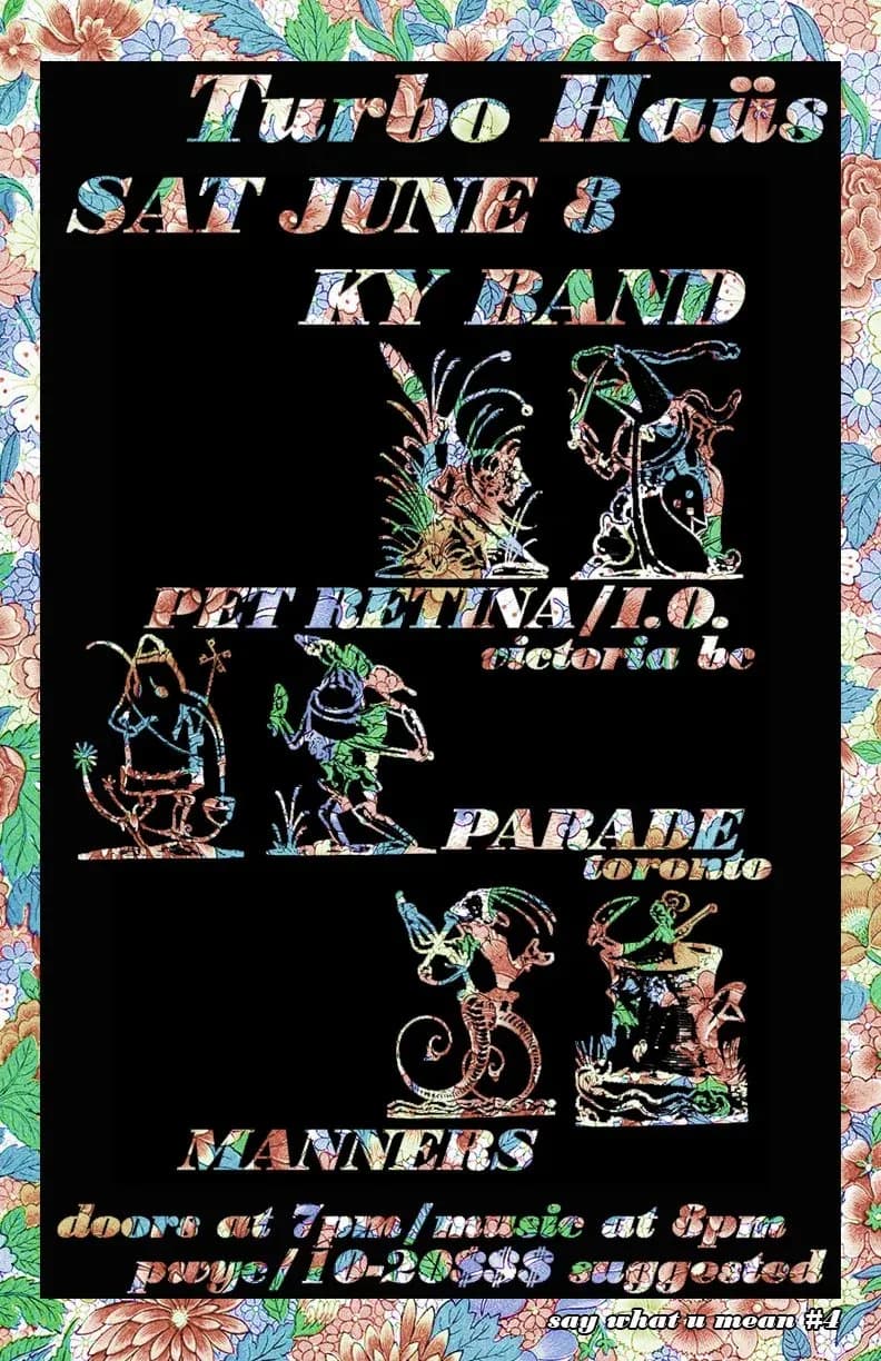 Ky Band + Io/ Pet Retina + Parade + Manners