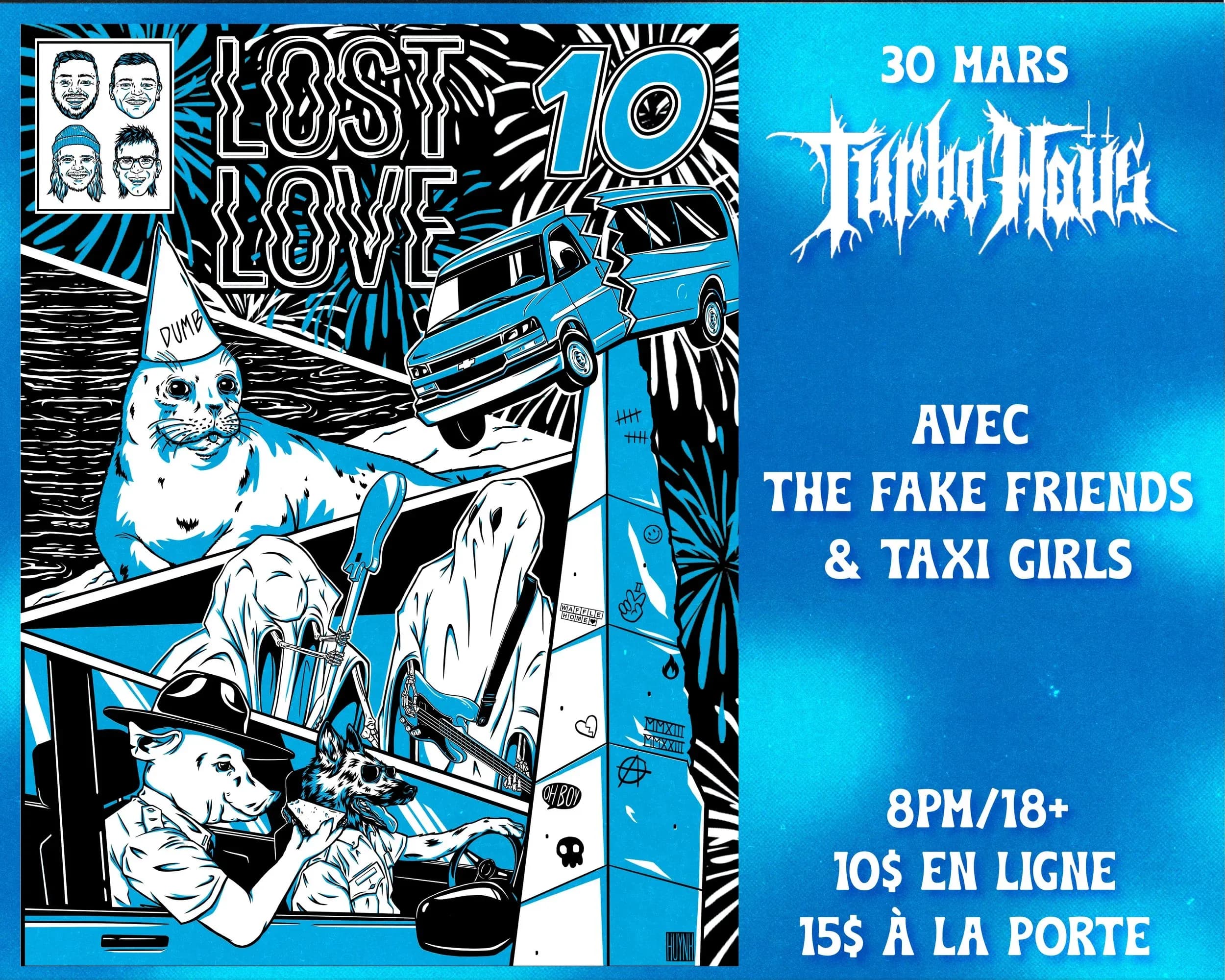 Lost Love "10ième Anniversaire" + The Fake Friends + Taxi Girls