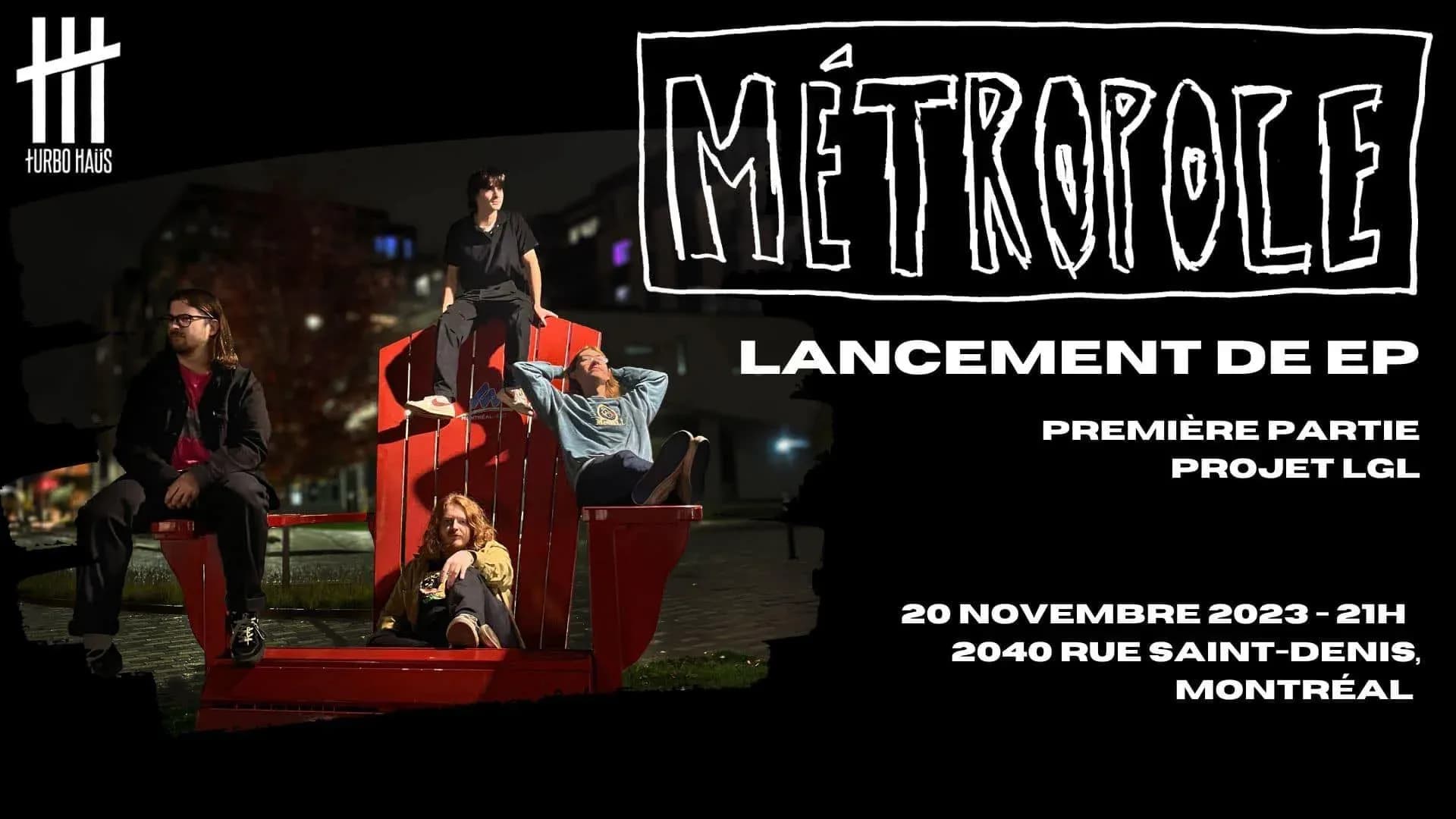 Métrople "Lancement de EP"