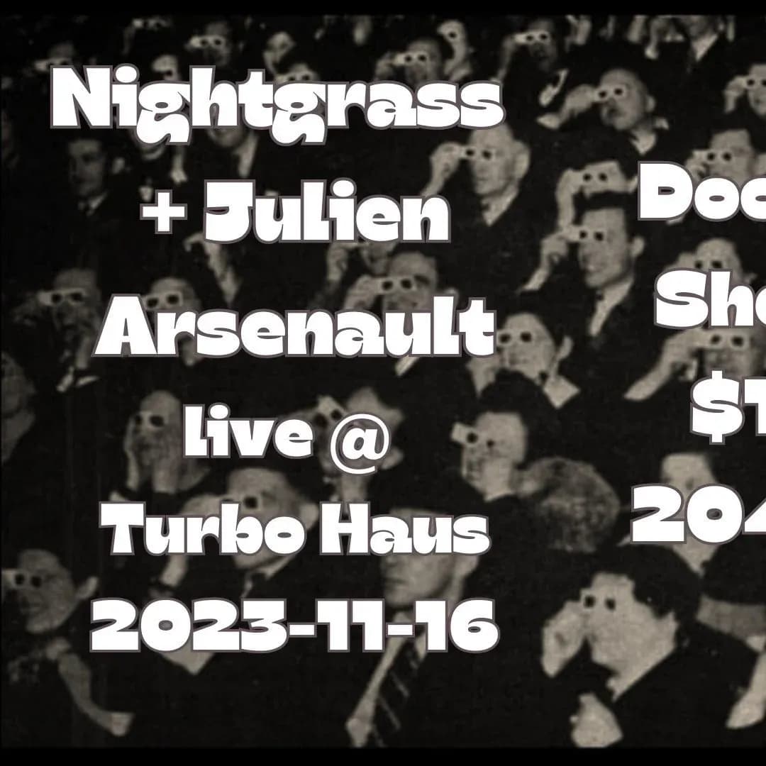 Nightgrass + Julien Arsenault