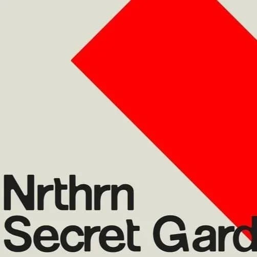 NRTHRN + SECRET GARDENS