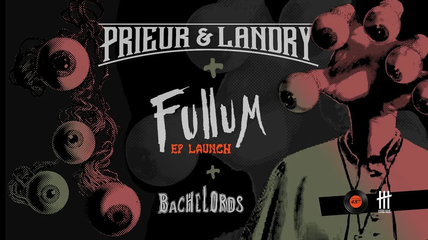 Prieur&Landry + Fullum + Bachelords