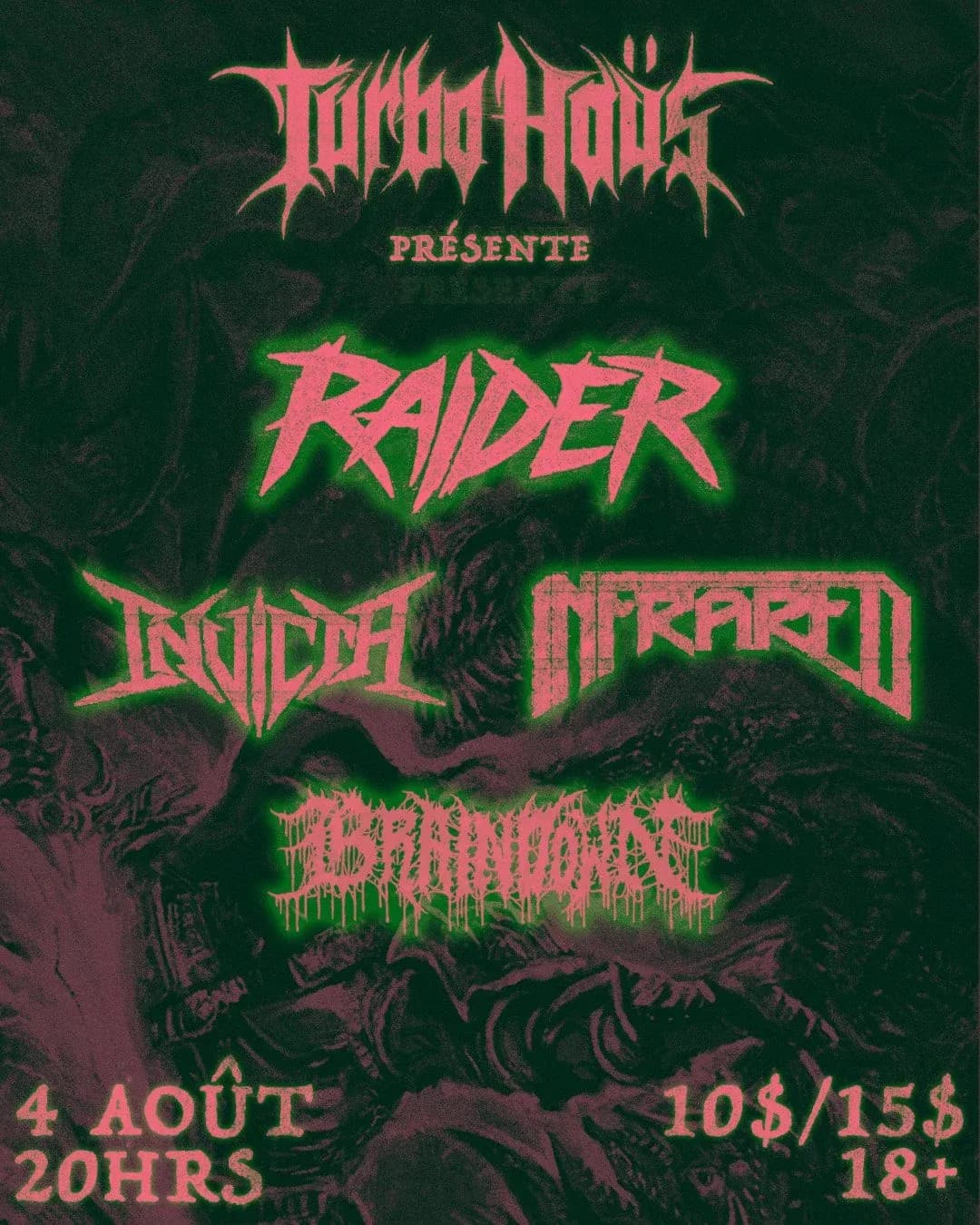 Raider + Invicta + Infrared + Braindown