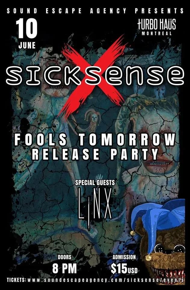 Sicksense: "Fools Tomorrow Release Party" w/ Linx