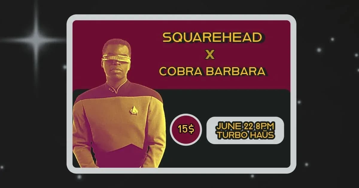 Squarehead + Cobrabarbara