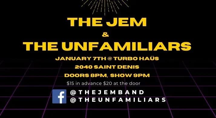 The JEM & The Unfamiliars